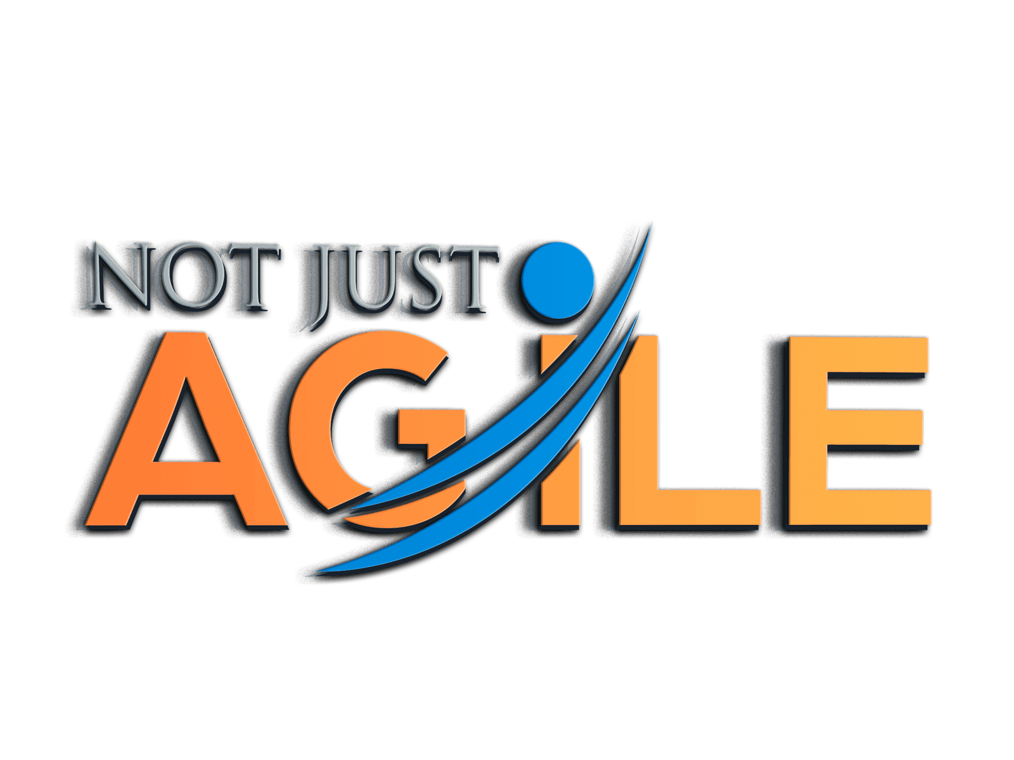 Not Just AGILE